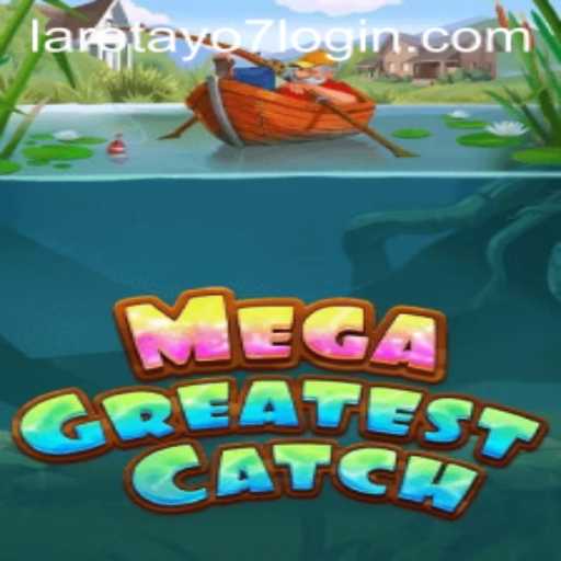 Exploring MegaGreatestCatch: A Dive into the World's Most Exciting Virtual Adventure